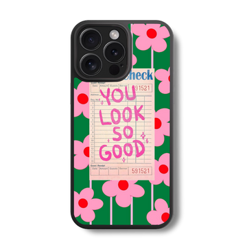 You Look So Good Bloom Glass Case